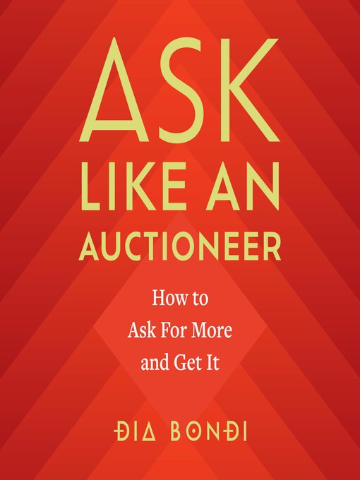 Title details for Ask Like an Auctioneer by Dia Bondi - Wait list